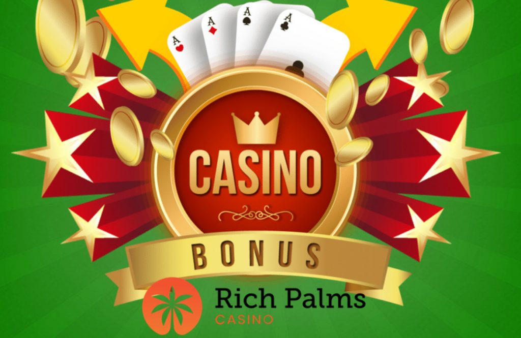 Bonuses at Rich Palms Casino 1